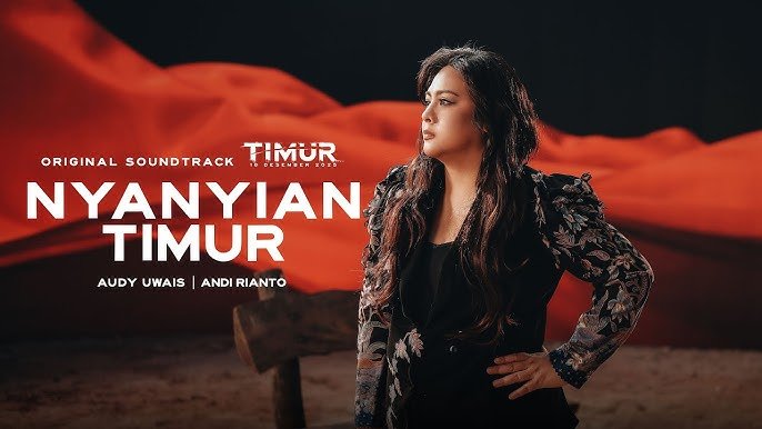 MV Nyanyian Timur Resmi Dirilis, Jadi Original Soundtrack Film Timur